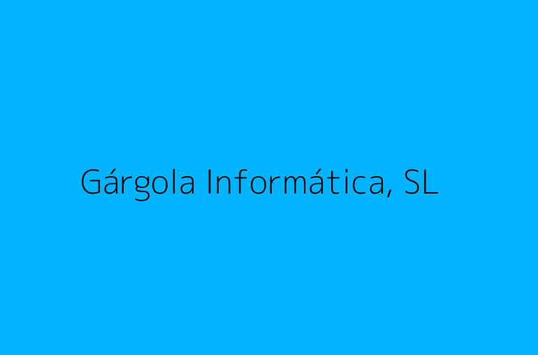 Gárgola Informática, SL